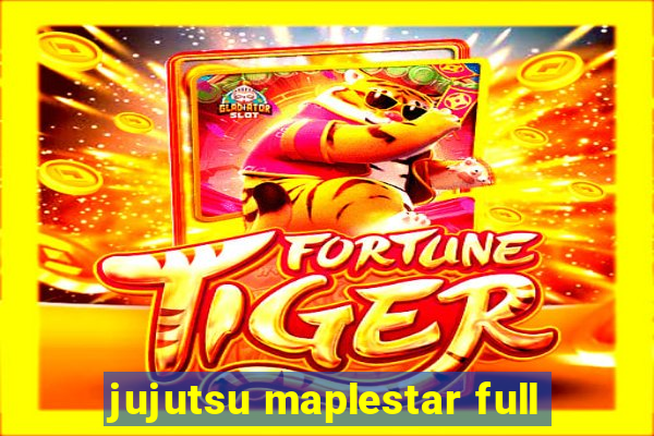 jujutsu maplestar full