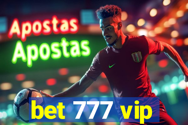 bet 777 vip