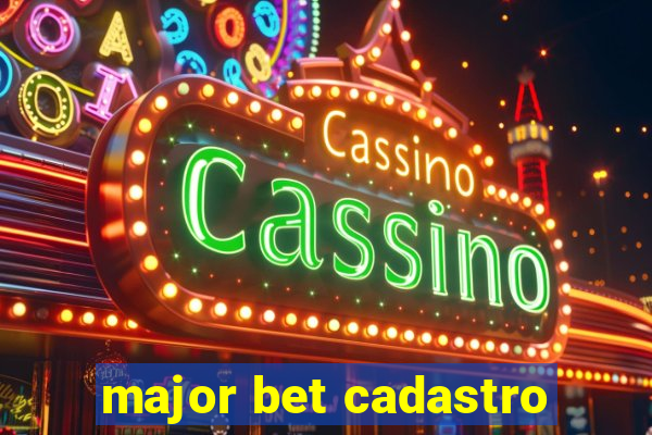 major bet cadastro