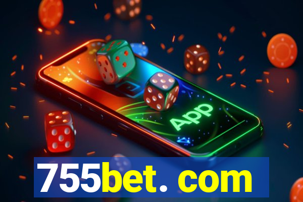 755bet. com