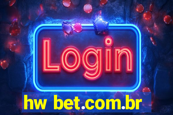 hw bet.com.br