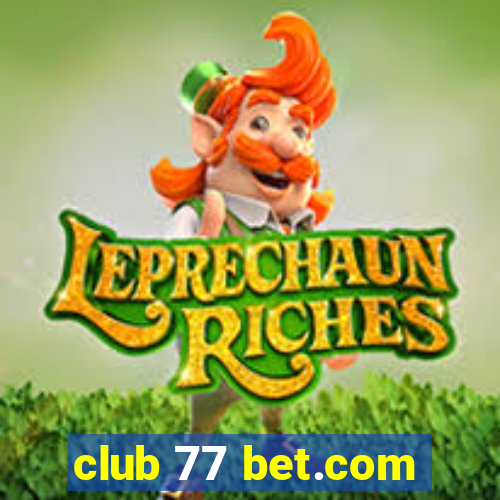 club 77 bet.com