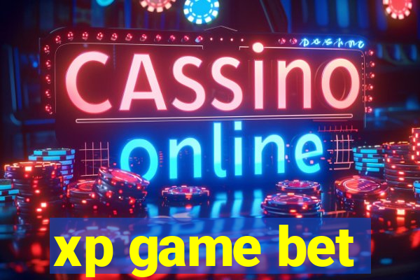 xp game bet