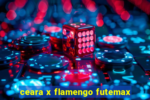 ceara x flamengo futemax