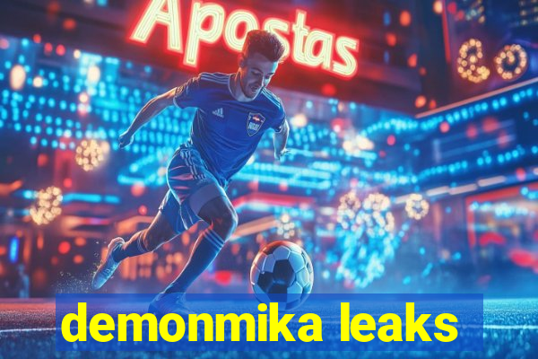 demonmika leaks