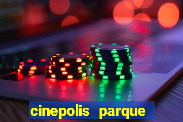 cinepolis parque shopping bahia