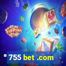 755 bet .com