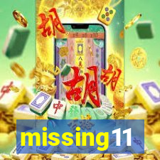 missing11