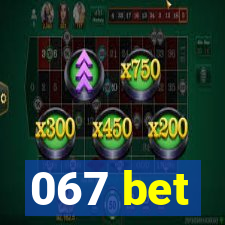 067 bet