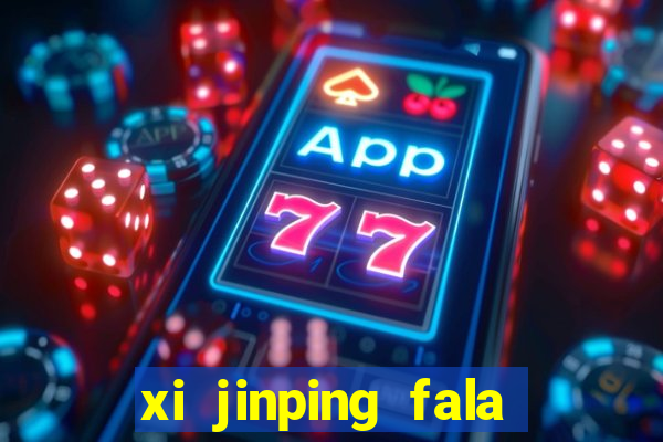 xi jinping fala quantos idiomas