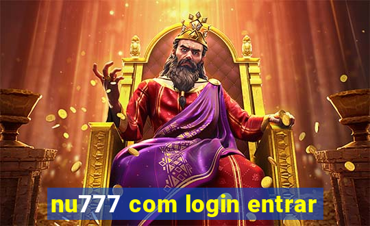 nu777 com login entrar