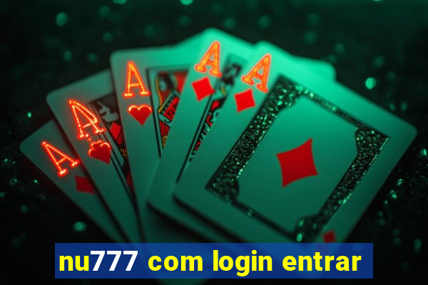 nu777 com login entrar