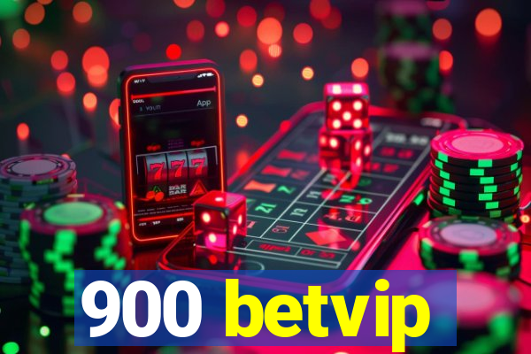 900 betvip