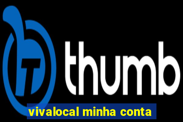 vivalocal minha conta