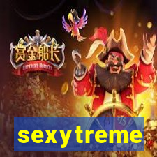 sexytreme