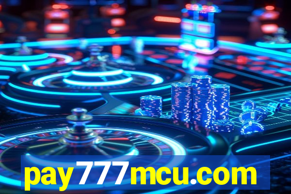 pay777mcu.com