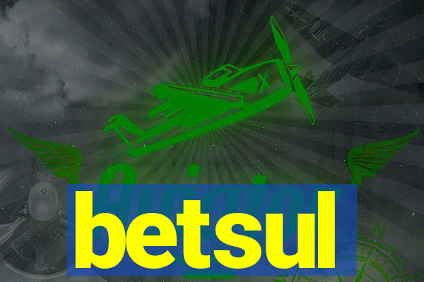 betsul