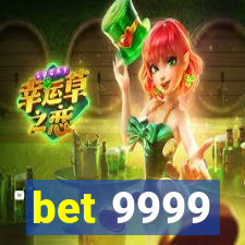 bet 9999