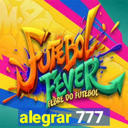 alegrar 777