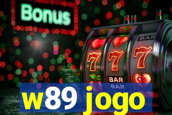 w89 jogo