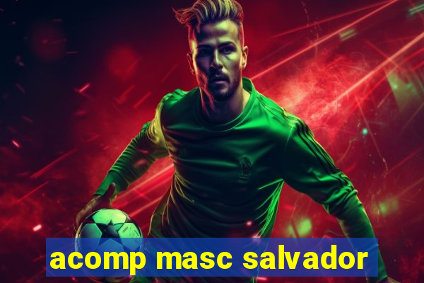 acomp masc salvador