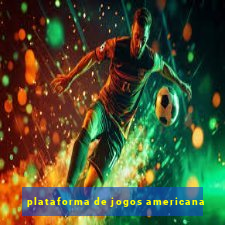 plataforma de jogos americana