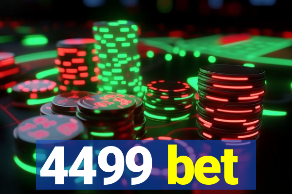 4499 bet