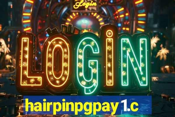 hairpinpgpay1.com