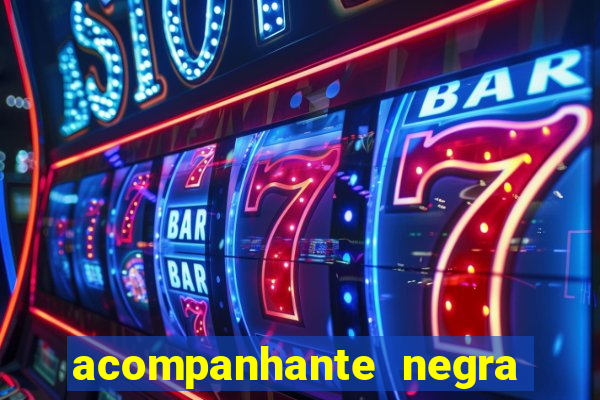 acompanhante negra s o paulo