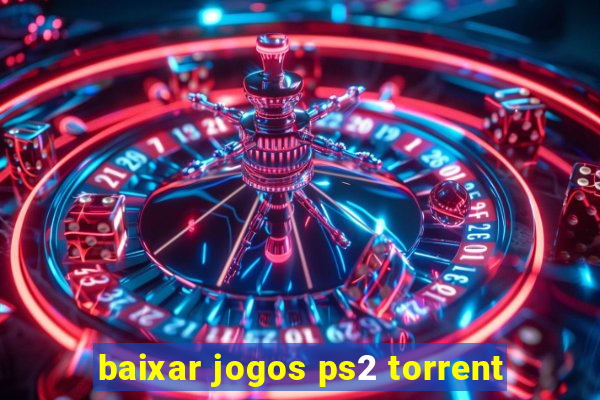 baixar jogos ps2 torrent