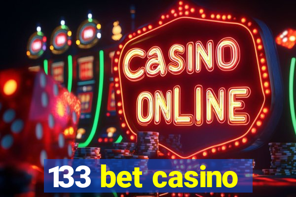 133 bet casino