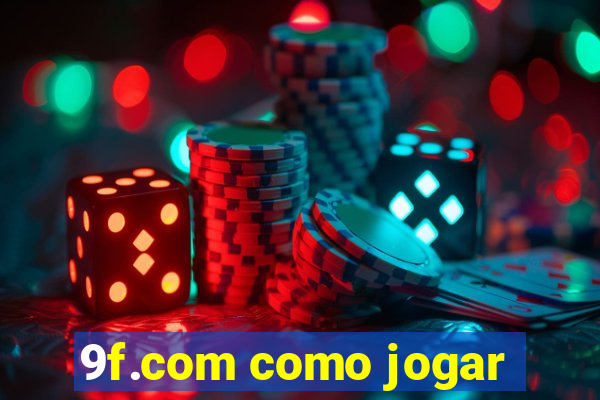 9f.com como jogar