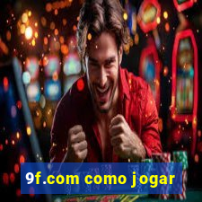 9f.com como jogar