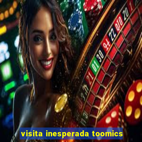 visita inesperada toomics