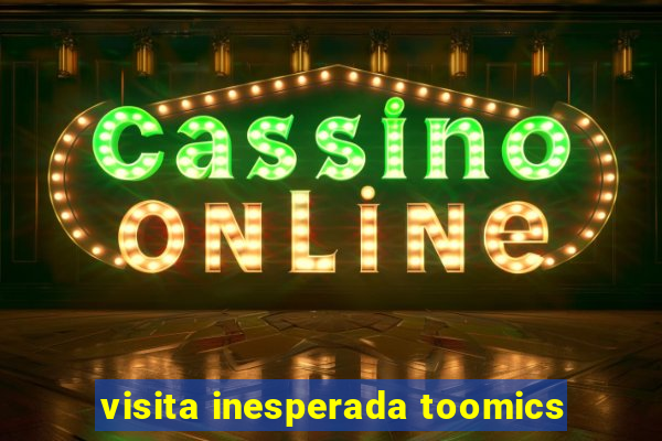 visita inesperada toomics