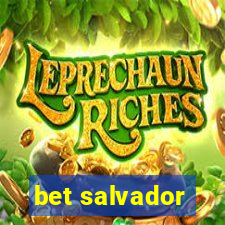 bet salvador