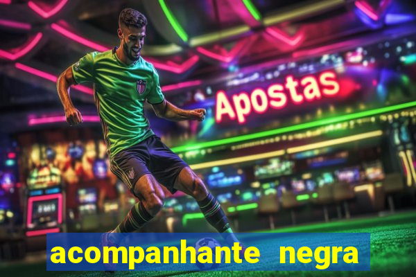 acompanhante negra porto alegre