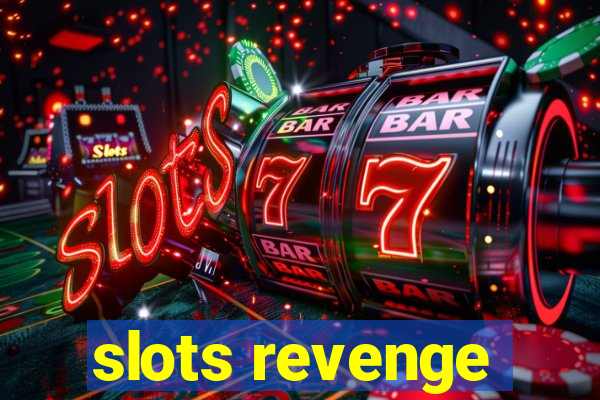 slots revenge