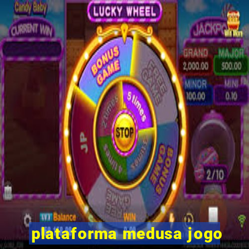 plataforma medusa jogo