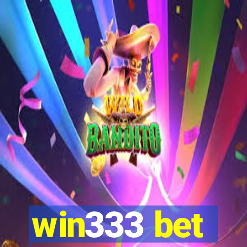 win333 bet