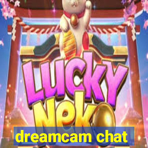 dreamcam chat