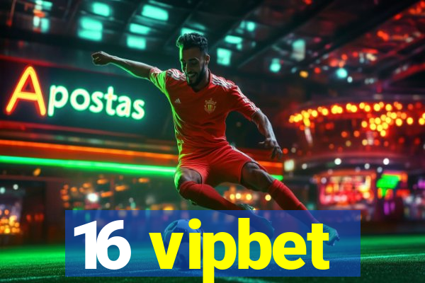 16 vipbet