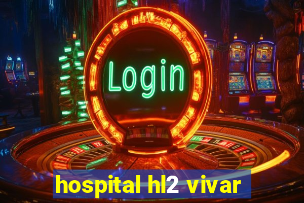 hospital hl2 vivar