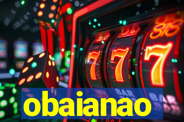 obaianao