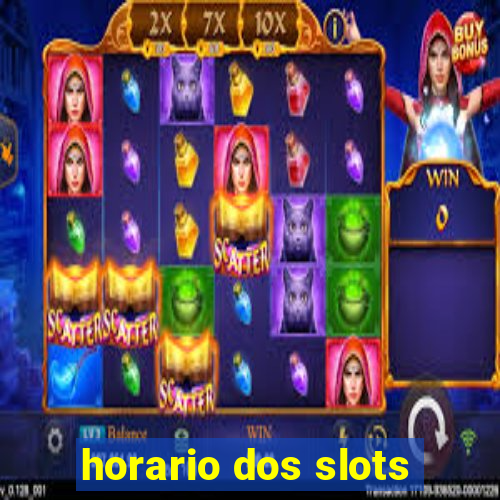 horario dos slots