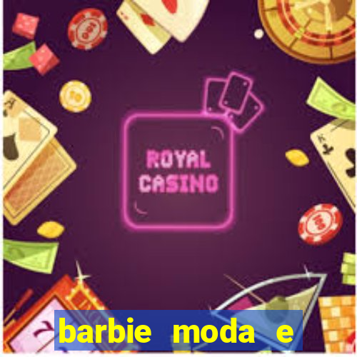 barbie moda e magia boneca