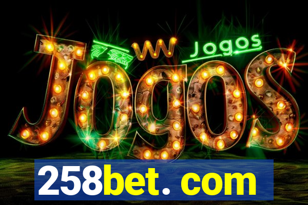 258bet. com