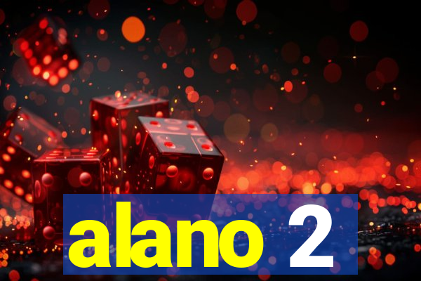 alano 2