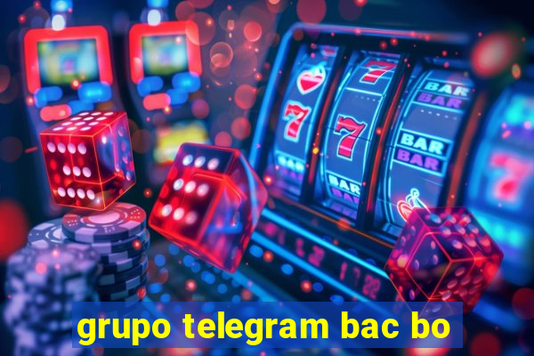 grupo telegram bac bo