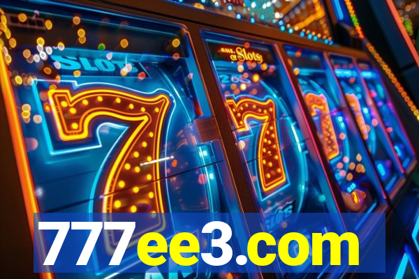 777ee3.com